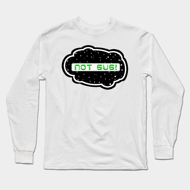 Lime Not Sus! (Variant - Other colors in collection in shop) Long Sleeve T-Shirt by Vandal-A